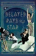 E-Book (epub) Delayed Rays of a Star von Amanda Lee Koe