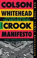 E-Book (epub) Crook Manifesto von Colson Whitehead