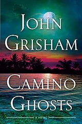 Fester Einband Camino Ghosts von John Grisham