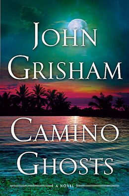Fester Einband Camino Ghosts von John Grisham