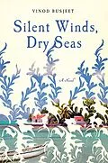 E-Book (epub) Silent Winds, Dry Seas von Vinod Busjeet