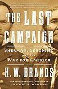 E-Book (epub) The Last Campaign von H. W. Brands