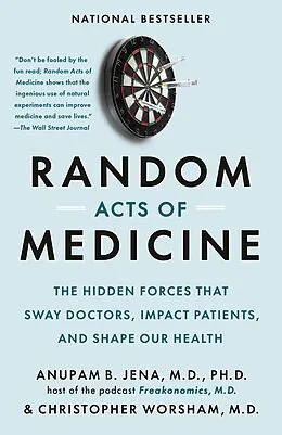 E-Book (epub) Random Acts of Medicine von Anupam B. Jena, Christopher Worsham