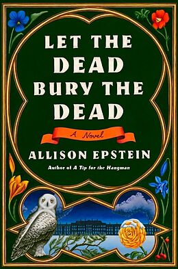 Livre Relié Let the Dead Bury the Dead de Allison Epstein