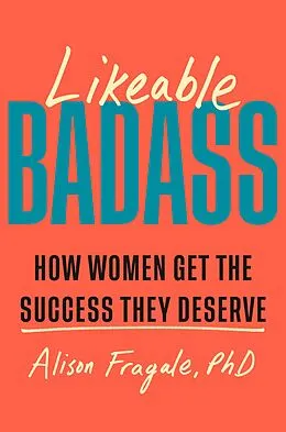 E-Book (epub) Likeable Badass von Alison Fragale