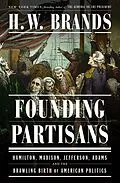 E-Book (epub) Founding Partisans von H. W. Brands
