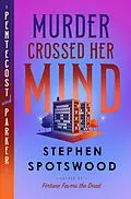 E-Book (epub) Murder Crossed Her Mind von Stephen Spotswood