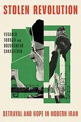 Fester Einband Stolen Revolution von Yeganeh Torbati, Bozorgmehr Sharafedin