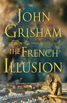 E-Book (epub) The French Illusion von John Grisham