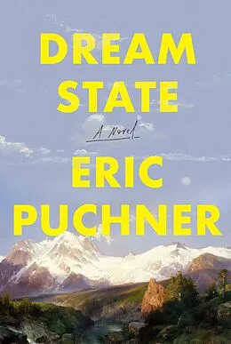 E-Book (epub) Dream State: Oprah's Book Club von Eric Puchner