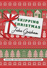 Fester Einband Skipping Christmas (Special Edition) von John Grisham