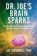 E-Book (epub) Dr. Joe's Brain Sparks von Joe Schwarcz