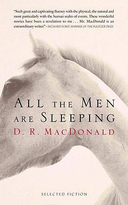 E-Book (epub) All the Men Are Sleeping von D. R. Macdonald