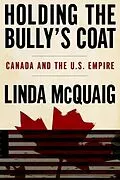 E-Book (epub) Holding the Bully's Coat von Linda Mcquaig