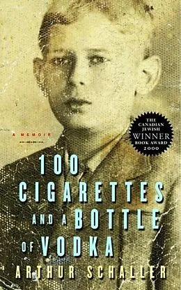 E-Book (epub) 100 Cigarettes and a Bottle of Vodka von Arthur Schaller