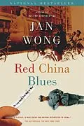 E-Book (epub) Red China Blues (reissue) von Jan Wong