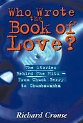 E-Book (epub) Who Wrote The Book Of Love? von Richard Crouse