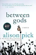 E-Book (epub) Between Gods von Alison Pick