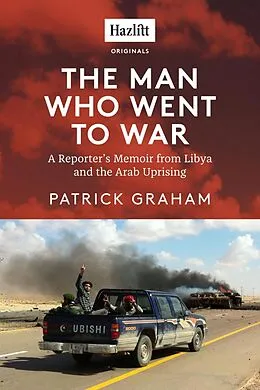 E-Book (epub) The Man Who Went to War von Patrick Graham