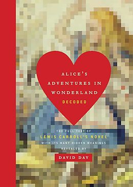 E-Book (epub) Alice's Adventures in Wonderland Decoded von David Day