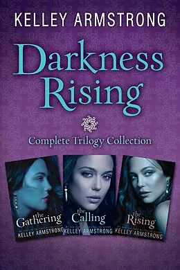 E-Book (epub) Darkness Rising Trilogy, 3-book bundle von Kelley Armstrong