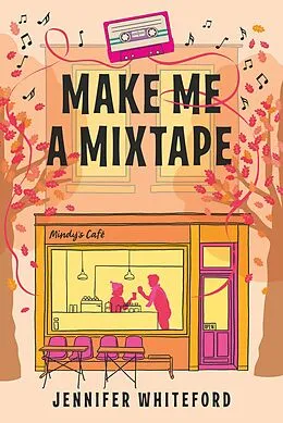 E-Book (epub) Make Me a Mixtape von Jennifer Whiteford