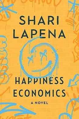 E-Book (epub) Happiness Economics von Shari Lapena