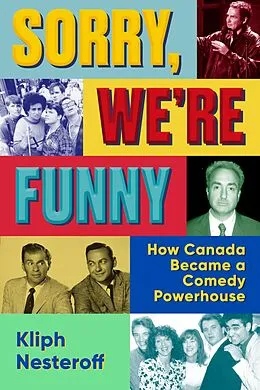 E-Book (epub) Sorry, We're Funny von Kliph Nesteroff