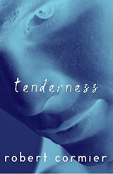 Couverture cartonnée Tenderness de Robert Cormier