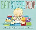 E-Book (epub) Eat, Sleep, Poop von Alexandra Penfold