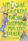 E-Book (epub) Unusual Chickens for the Exceptional Poultry Farmer von Kelly Jones