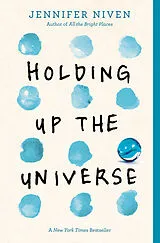 Kartonierter Einband Holding Up the Universe von Jennifer Niven