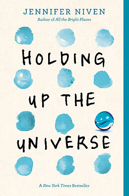 Couverture cartonnée Holding Up the Universe de Jennifer Niven