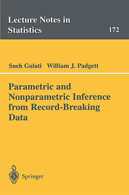 Kartonierter Einband Parametric and Nonparametric Inference from Record-Breaking Data von William J. Padgett, Sneh Gulati