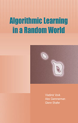 Fester Einband Algorithmic Learning in a Random World von Vladimir Vovk, Alex Gammerman, Glenn Shafer