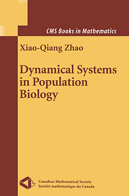 Fester Einband Dynamical Systems in Population Biology von Xiao-Qiang Zhao