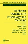 Livre Relié Nonlinear Dynamics in Physiology and Medicine de 
