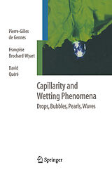 Livre Relié Capillarity and Wetting Phenomena de Pierre-Gilles DeGennes, Francoise Brochard-Wyart, David Quere