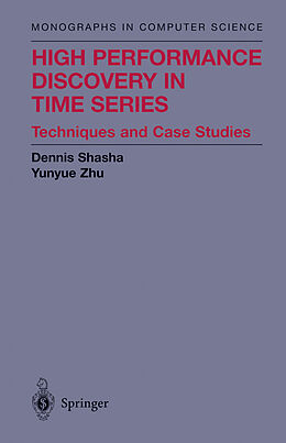 Livre Relié High Performance Discovery In Time Series de New York University