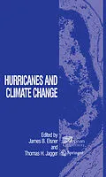 E-Book (pdf) Hurricanes and Climate Change von James B. Elsner, Thomas H. Jagger