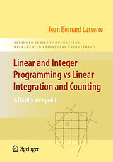 eBook (pdf) Linear and Integer Programming vs Linear Integration and Counting de Jean-Bernard Lasserre