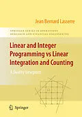 E-Book (pdf) Linear and Integer Programming vs Linear Integration and Counting von Jean-Bernard Lasserre