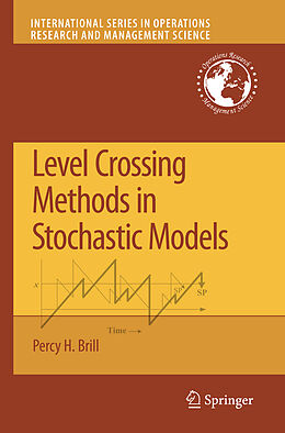 eBook (pdf) Level Crossing Methods in Stochastic Models de Percy H. Brill