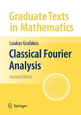 E-Book (pdf) Classical Fourier Analysis von Loukas Grafakos