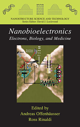 E-Book (pdf) Nanobioelectronics - for Electronics, Biology, and Medicine von David J. Lockwood, Andreas Offenhäusser, Ross Rinaldi.