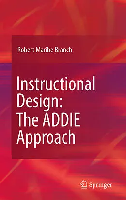 E-Book (pdf) Instructional Design: The ADDIE Approach von Robert Maribe Branch