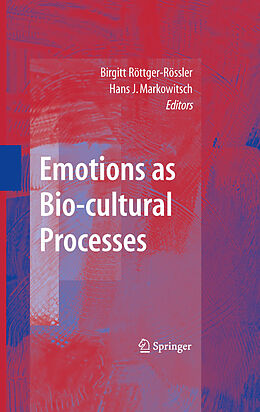 eBook (pdf) Emotions as Bio-cultural Processes de Hans J. Markowitsch, Birgitt Röttger-Rössler