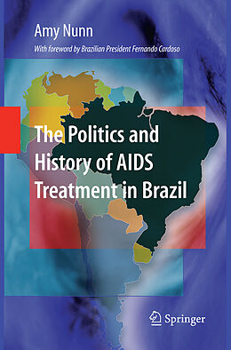 eBook (pdf) The Politics and History of AIDS Treatment in Brazil de Amy Nunn