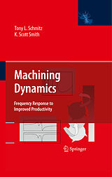 eBook (pdf) Machining Dynamics de Tony L. Schmitz, K. Scott Smith