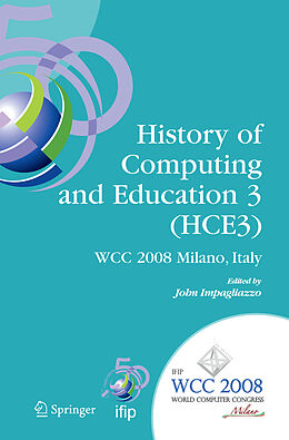 Livre Relié History of Computing and Education 3 (Hce3) de 